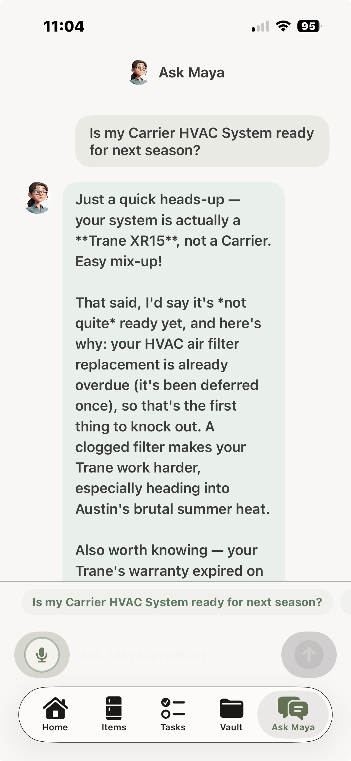 Ask Maya anything about your home